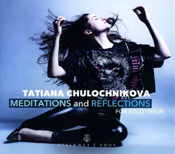 Meditations And Reflections For Solo Violin