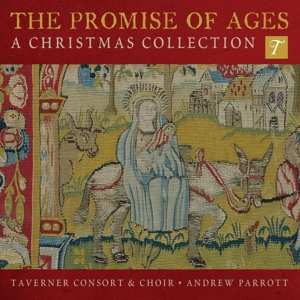 CD Taverner Consort: Taverner Consort - The Promise Of Ages