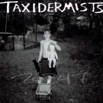 Album Taxidermists: 20247