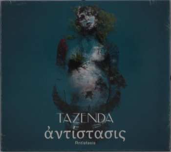 CD Tazenda: Antistasis