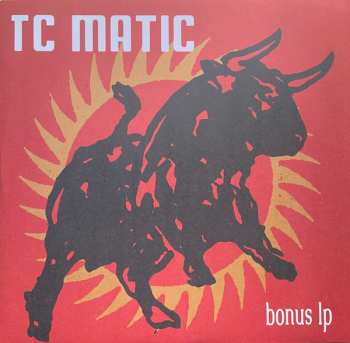 2LP TC Matic: T.C. Matic CLR | LTD | NUM