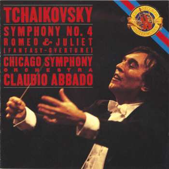Album Pyotr Ilyich Tchaikovsky: Symphony No. 4; Romeo & Juliet (Fantasy-Overture)