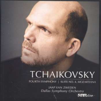CD Pyotr Ilyich Tchaikovsky: Symphony No. 4 / Suite No. 4 'Mozartiana'
