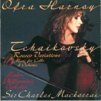 Album Pyotr Ilyich Tchaikovsky: Rococo Variations (Music For Cello & Orchestra)