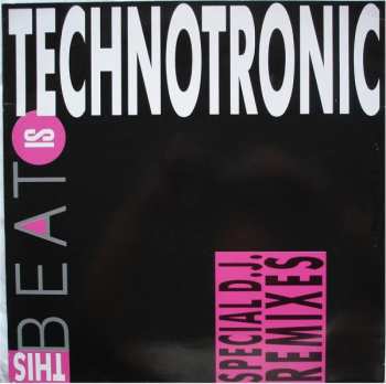LP Technotronic: This Beat Is Technotronic (Special D.J. Remixes)