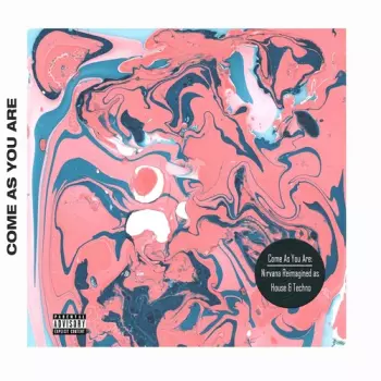 Techrow / Hay,jonathan: Come As You Are: Nirvana Reimagined As House