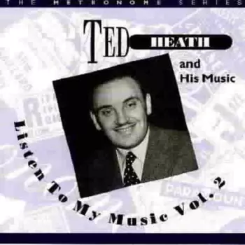 Listen To My Music Vol.2
