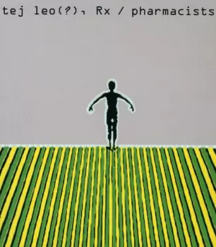 Tej Leo(?), Rx / Pharmacists