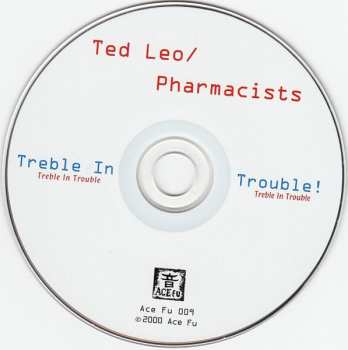 CD Ted Leo / Pharmacists: Treble In Trouble