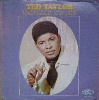 Album Ted Taylor: Taylor Made