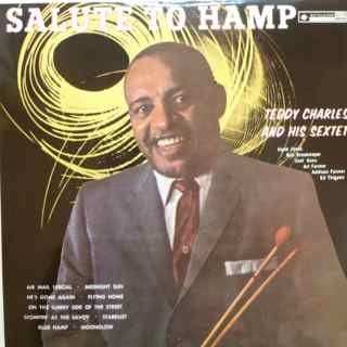 Album Teddy Charles And His Sextet: Salute To Hamp (Flyin' Home)