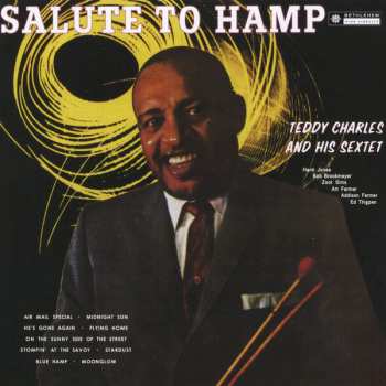 CD Teddy Charles And His Sextet: Salute To Hamp (Flyin' Home) LTD
