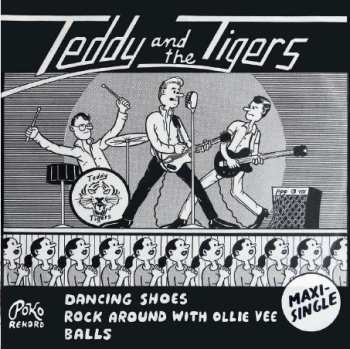 SP/EP Teddy & The Tigers: Boppin' LTD