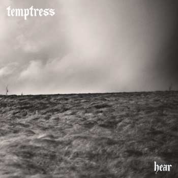 LP Temptress: Hear