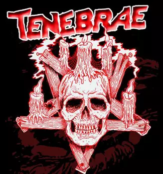 Tenebrae: Tenebrae