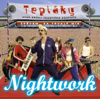 Tepláky Aneb Kroky Františka Soukupa