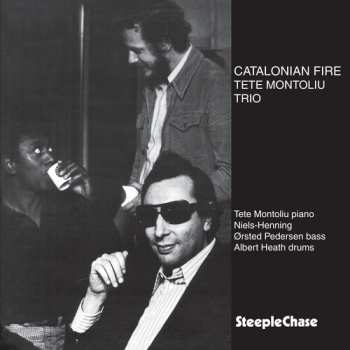 CD Tete Montoliu Trio: Catalonian Fire