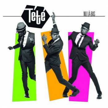 LP Tété: Nu Là-Bas