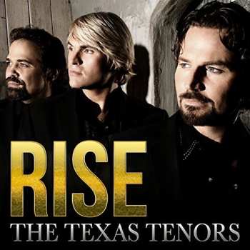 CD Texas Tenors: Rise