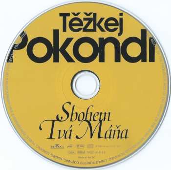 CD Těžkej Pokondr: Sbohem Tvá Máňa