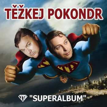 CD Těžkej Pokondr: Superalbum
