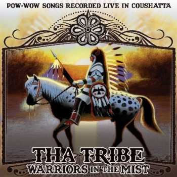 Album Tha Tribe: Warriors In The Mist