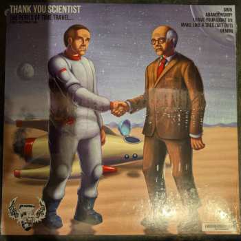 LP Thank You Scientist: The Perils Of Time Travel... A Brief Cautionary Tale CLR | LTD