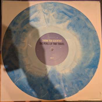 LP Thank You Scientist: The Perils Of Time Travel... A Brief Cautionary Tale CLR | LTD