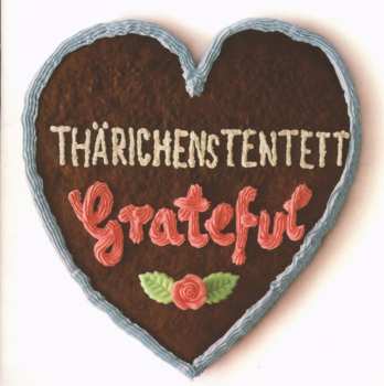 Album Thärichens Tentett: Grateful