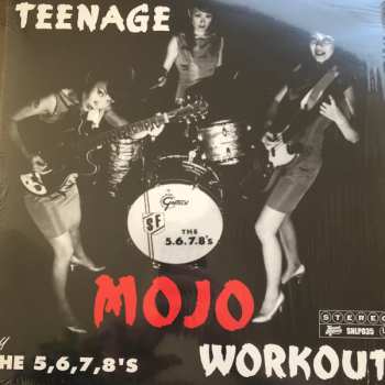 LP The 5.6.7.8's: Teenage Mojo Workout