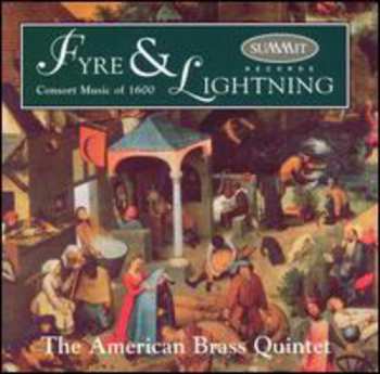 Album American Brass Quintet: Fyre & Lightning (Consort Music Of 1600)