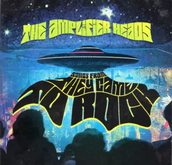 The Amplifier Heads: Songs From They Came To Rock