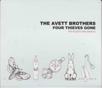 CD The Avett Brothers: Four Thieves Gone (The Robbinsville Sessions)