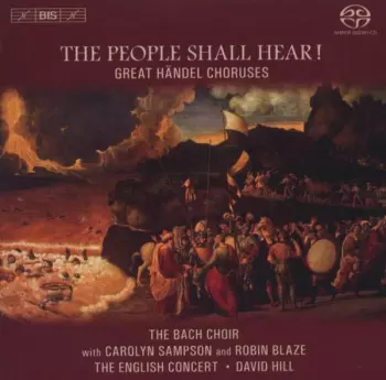 The People Shall Hear! Great Händel Choruses