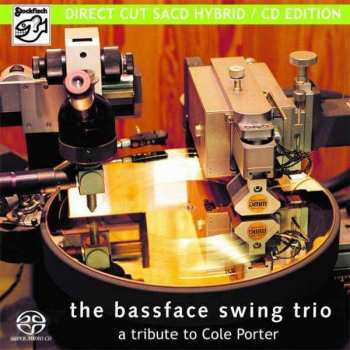 SACD The Bassface Swing Trio: A Tribute To Cole Porter