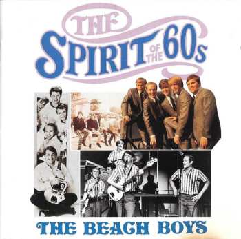 CD The Beach Boys: The Spirit Of The 60s: The Beach Boys