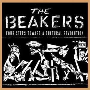 Album The Beakers: Four Steps Toward A Cultural Revolution