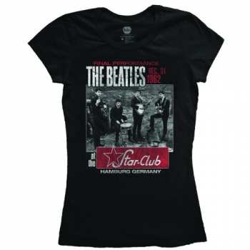 Merch The Beatles: Femmes T-shirt Star Club, Hamburg 