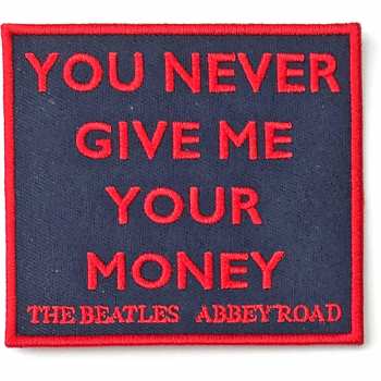 Merch The Beatles: Décoration Your Never Give Me Your Money 