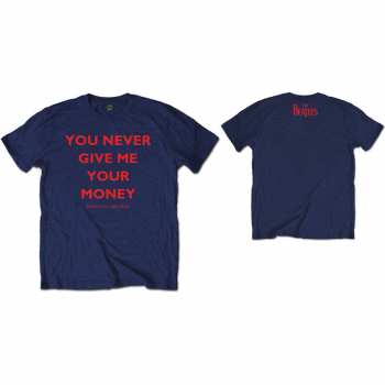 Marchandises The Beatles: Tričko You Never Give Me Your Money  S