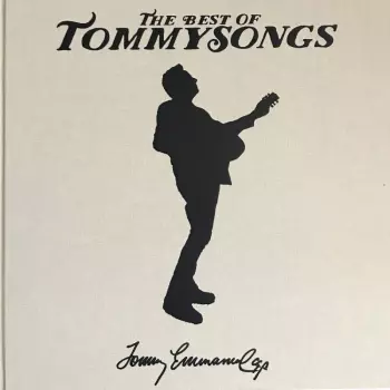 Tommy Emmanuel: The Best Of Tommysongs