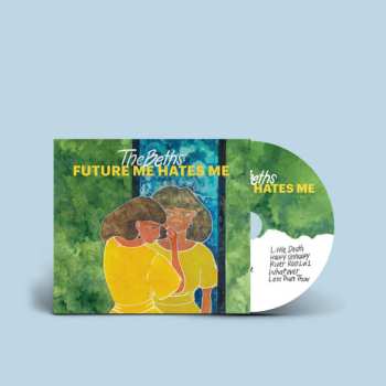 CD The Beths: Future Me Hates Me