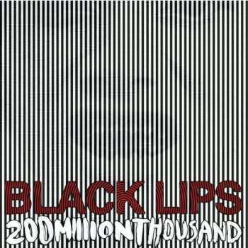 CD The Black Lips: 200 Million Thousand