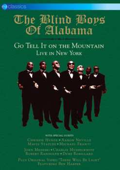 Album The Blind Boys Of Alabama: Go Tell It On The Mountain (Live In New York)