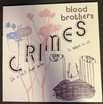 The Blood Brothers: Crimes