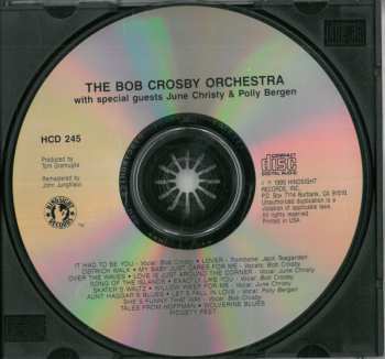 CD Bob Crosby And His Orchestra: The Bob Crosby Orchestra With Guests June Christy & Polly Bergen