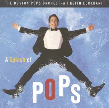 CD Keith Lockhart: A Splash Of Pops