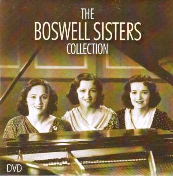 5CD/DVD/Coffret The Boswell Sisters: The Boswell Sisters Collection