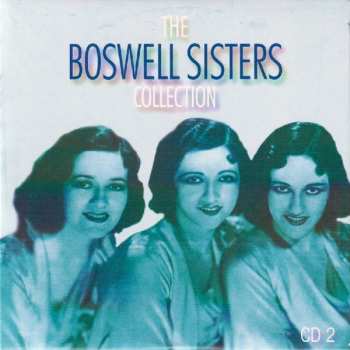 5CD/DVD/Coffret The Boswell Sisters: The Boswell Sisters Collection