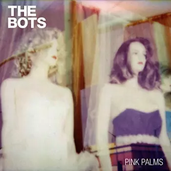 The Bots: Pink Palms